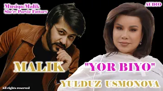 #Premyera Yulduz Usmonova & Malik - Yor biyo (audio) 2022