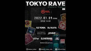 TOKYO RAVE 2022 Vol.1 @ATOM TOKYO 2022/01/09