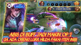 HILDA DI BUFF MOONTON JADI MAKIN KERAS LURR - BUILD HILDA TERSAKIT 2024 - MLBB