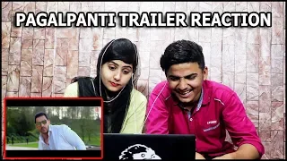 Pagalpanti Trailer Anil Kapoor,Jhon Abraham,Ileana DCruz Reaction😃😃