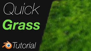 [4.0] Blender Tutorial: Quick Realistic Grass