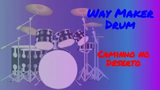 Way Maker Drum Tutorial | Caminho no deserto Bateria Tutorial |Soraia Moraes