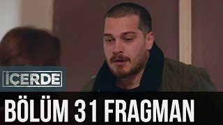 İçerde 31. Bölüm Fragman