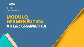 ETEP | AULA 02|  Hermenêutica Bíblica| Gramática  - Rev. Roberto Alencar