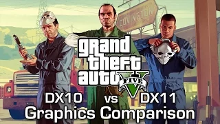 GTA V PC - DirectX 10 vs DirectX 11 - Graphics Comparison (60 FPS)