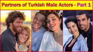 Controversial information About Wives and partners of Turkish Drama male actors 👩‍❤️‍👨 , Part 1