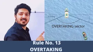 RULE NO 13 OVERTAKING |ROR|    |NAVIGATION| |DECKOFFICER|   |MERCHANT NAVY| #merchantnavy