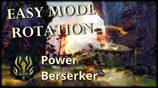 Guild Wars 2 Easy Rotation - Power Berserker (38k DPS)