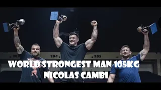 World Strongest Man 105 kg - 2021 - Nicolas Cambi