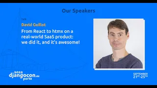 DjangoCon 2022 | From React to htmx on a real-world SaaS product: we did it, and it's awesome!