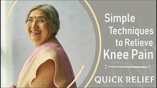 Quick Relief || Simple Techniques to Relieve Knee Pain | Dr. Hansaji Yogendra