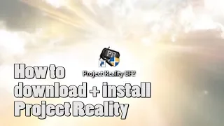 How to download/install Project Reality