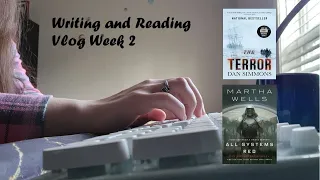 Writing and Reading Vlog Week 2 2024 | I Finished The Terror! Plus Started Reading All Systems Red