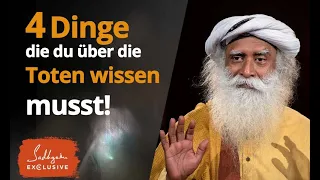 Was Du über die Toten wissen solltest! | Sadhguru Exclusive