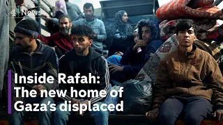 Inside Gaza: The reality of being displaced in Rafah