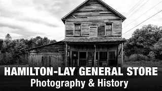 Hamilton-Lay Store: Photography and History