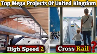Mega Projects Of The United Kingdom | Top 10 Mega Projects Of United Kingdom | All Earth Events