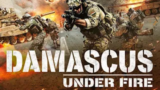 Damascus Under Fire Movie Trailer