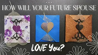 HOW will Your Future Spouse LOVE YOU? (Timeless Reading)