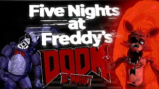 FNAF DOOM ИЛИ ДРАКА С БАТЕЙ ОБЭМЫ!