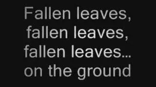 Billy Talent - Fallen Leaves [Lyrics]