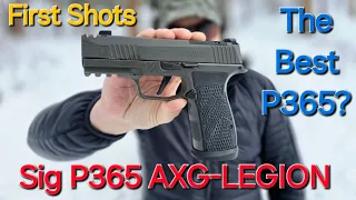 (New) Sig P365 AXG-LEGION. First shots.