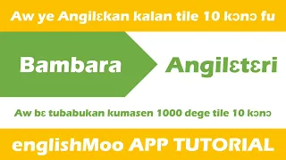 Bamanankan kalan Tile 10 kɔnɔ | Bamanankan Kalan Kalan | Bambara ka Angilɛkan | englishMoo Tutorial