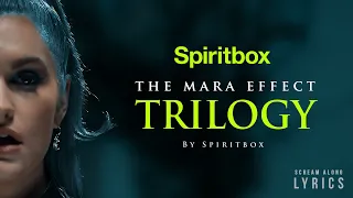 Spiritbox - The Mara Effect Trilogy (LYRIC VIDEO)