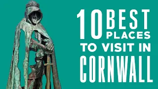 10 Best Places To Visit In Cornwall | Things To Do In Cornwall | England Countryside Travel Guide
