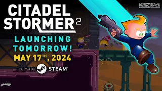 Citadel Stormer 2 -- it launches tomorrow!