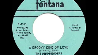 1966 HITS ARCHIVE: A Groovy Kind Of Love - Mindbenders (a #1 record--mono 45)