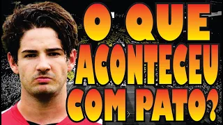 ALEXANDRE PATO : O QUE ACONTECEU COM ELE ?