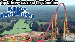 Top 12 Roller Coasters at Kings Dominion | Doswell, Virginia (2021)