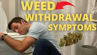 TOP Ten *THC* WITHDRAWAL SYMPTOMS (2021 Update)