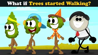 What if Trees started Walking? + more videos | #aumsum #kids #children #education #whatif