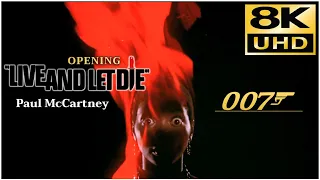 007 Live And Let Die Opening ・ Paul McCartney・ 8K & HQ Sound