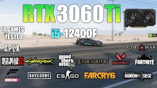 RTX 3060 Ti + i5 12400F : Test in 14 Games - RTX 3060Ti Gaming