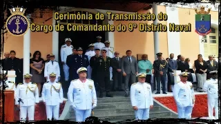 Cerimônia de Transmissão do Cargo de Comandante do 9º Distrito Naval