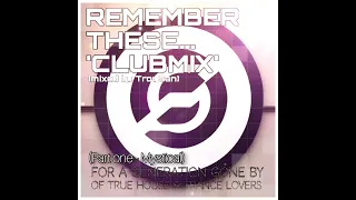 'Remember these' mixed by TroySan