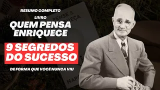 Resumo do livro - Quem Pensa Enriquece - Napoleon Hill