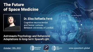 The Future of Space Medicine - Dr. Elisa Raffaella Ferrè