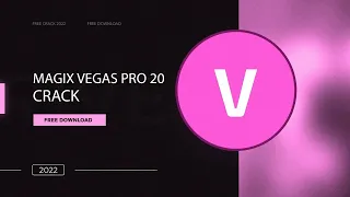 Sony Vegas Pro 20 Crack 2022 | Vegas Pro 20 Full Version For Windows | Vegas Pro 20 October 2022