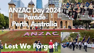 ANZAC Day Parade Perth 2024 | Lest We Forget!🫡