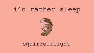 I'd Rather Sleep ☼ Squirrelflight