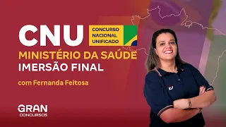 Ministério da Saúde no Concurso Nacional Unificado - Imersão Final com Fernanda Feitosa