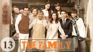 【English Sub】The Family - EP 13 幸福一家人 13 | Comedy Romance Family Drama