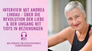 Interview mit Andrea Lindau - über Liebe, Wut und Tiefs in Beziehungen