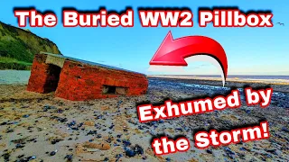 The WW2 Pillbox Exhumed by the Storms               East Runton & Cromer