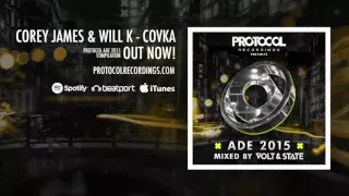 Corey James & WILL K - Covka (Original Mix)