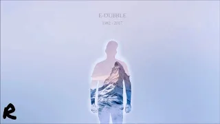 e-dubble - 1 Hour Tribute Mix (R.I.P)